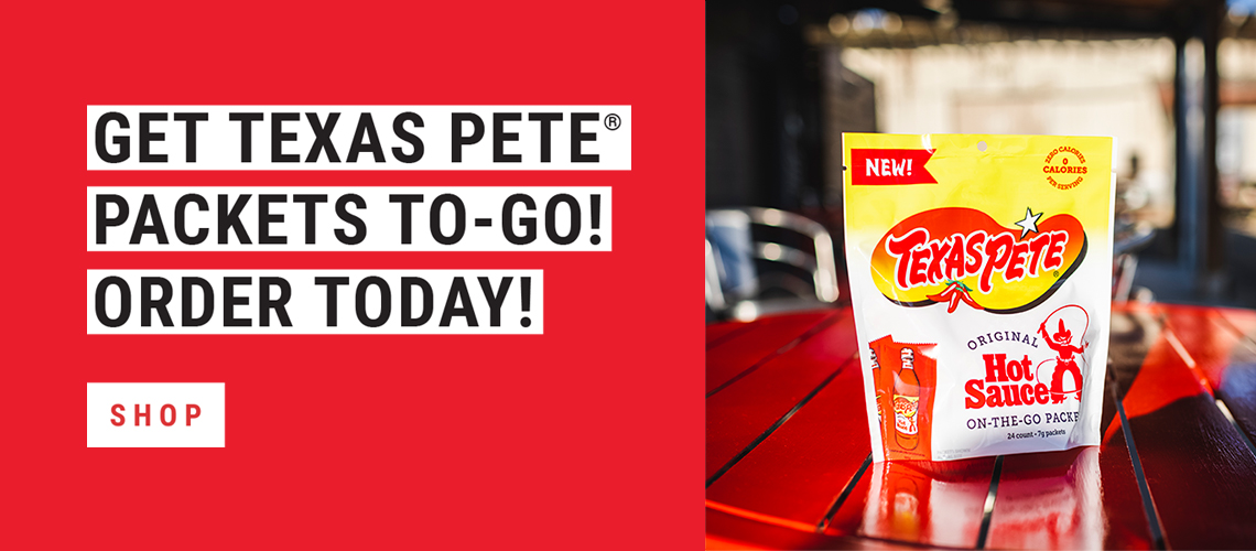 Order Texas Pete To-Go Packets Today